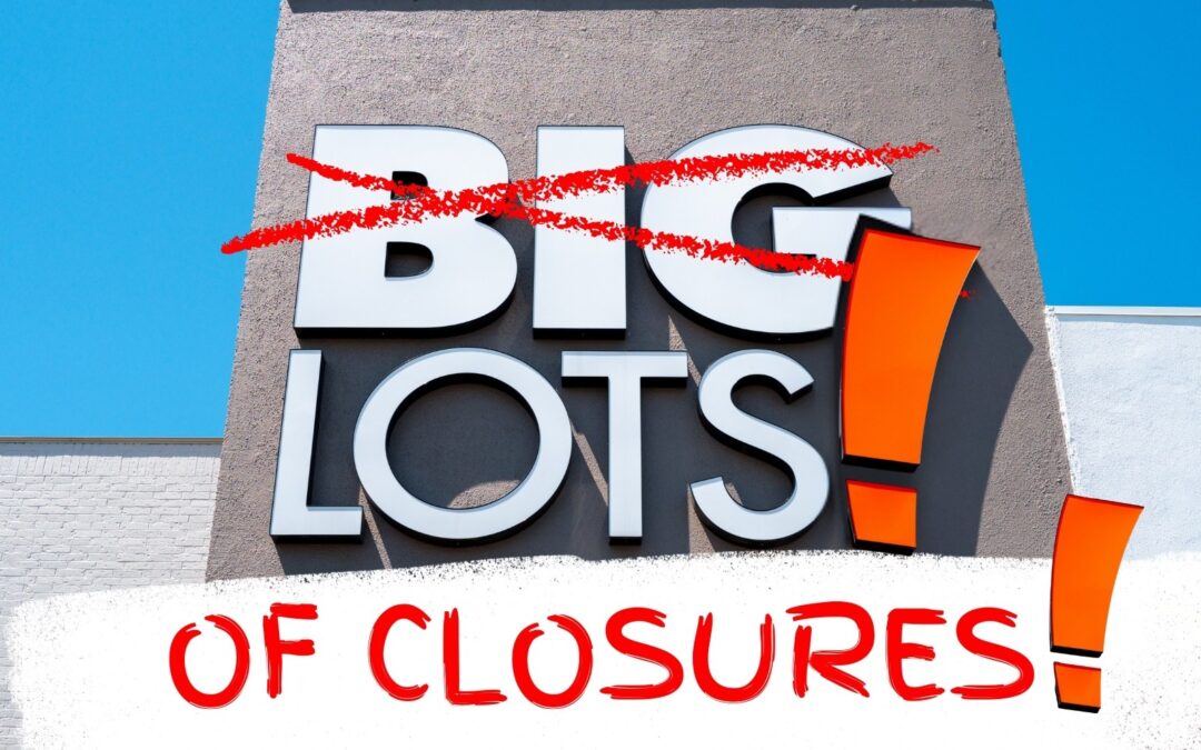 Big Lots to Close Another 56 Stores in 27 States — 400+ Closures